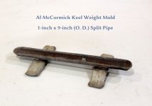 sm Keel Weight Mold - Al McCormick 1 x 9.JPG